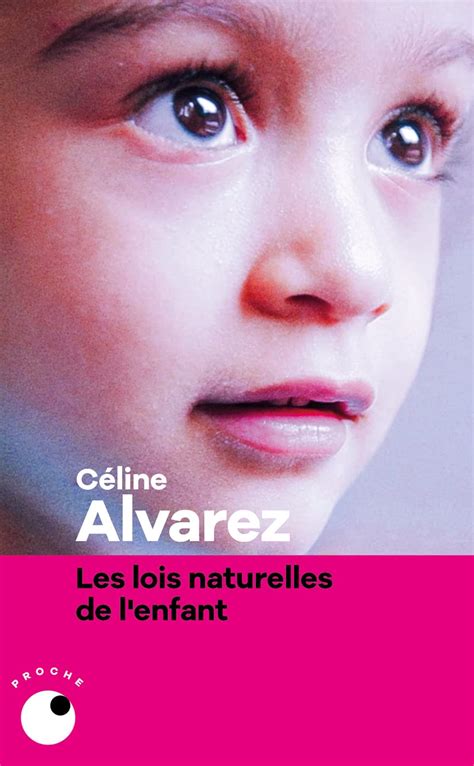 Books by Céline Alvarez (Author of Les lois naturelles de.